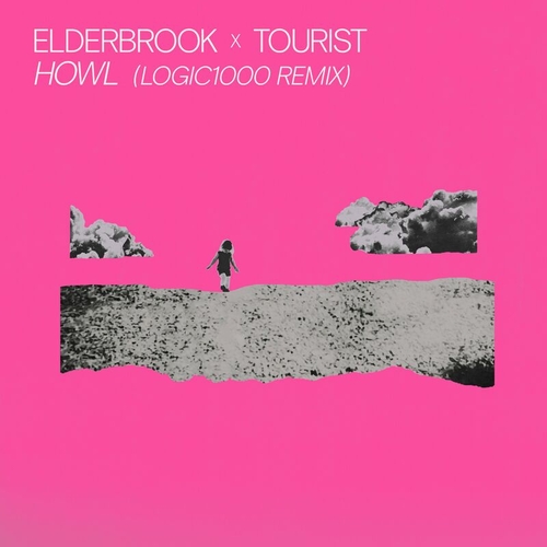Tourist, Elderbrook - Howl (Logic1000 Remix) [190296059810]
